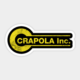 Crapola Inc Sticker